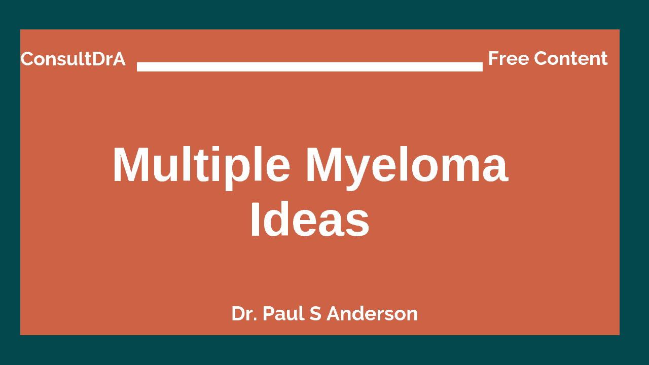 Multiple Myeloma Ideas